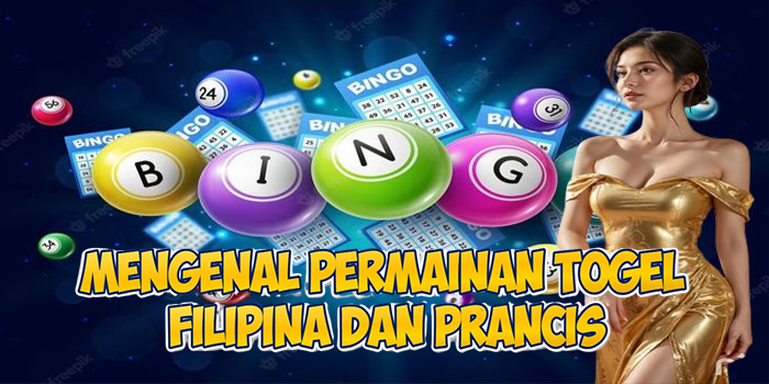 Mengenal Permainan Togel Filipina Dan Prancis