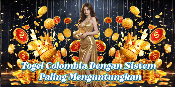 Togel Colombia Dengan Sistem Paling Menguntungkan